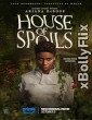 House of Spoils (2024) Dual Audio (ORG) [Hindi+English] Hollywood Hindi Dubbed Movie Download